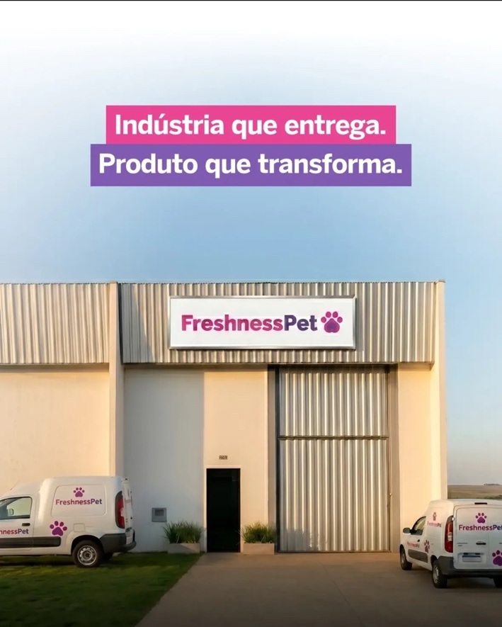 Fachada real da fábrica Freshness Pet